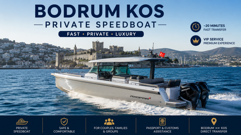 BODRUM KOS ÖZEL HIZLI TEKNE
